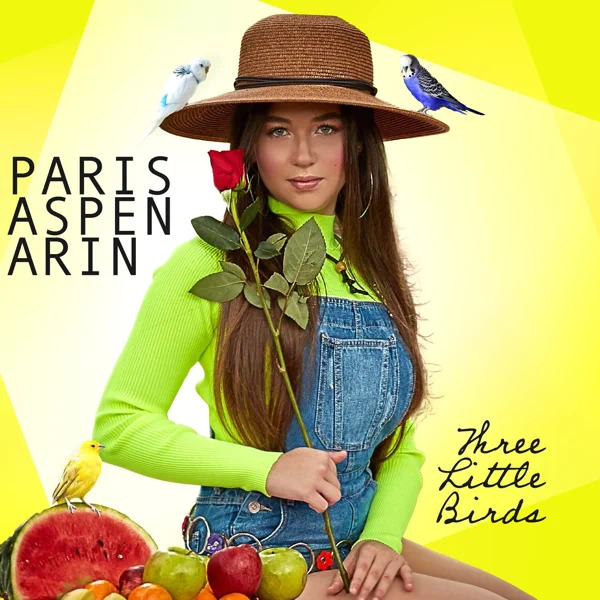 Three Little Birds - Paris Aspen Arin